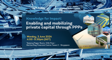 Knowledge for Impact: Enabling and mobilizing private capital through PPPs, roads bridges